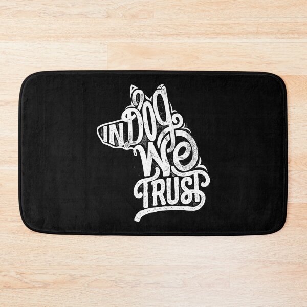 Item preview, In Dog We Trust designed and sold by FurbuddyWonders.