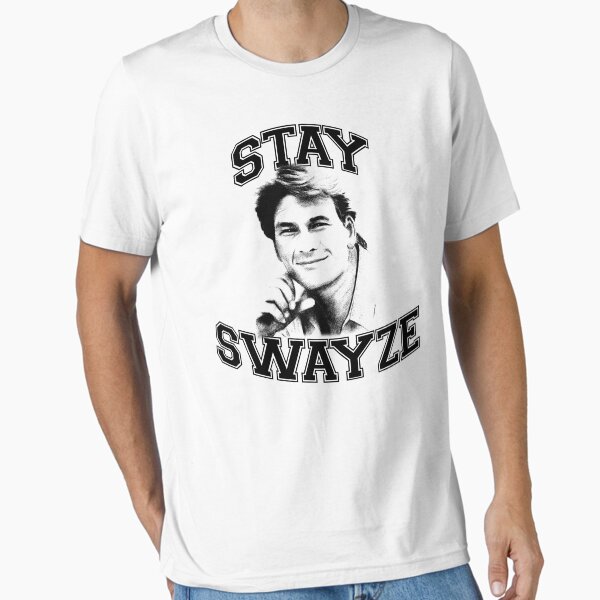 Item preview, Stay Swayze! designed and sold by Graphix247.