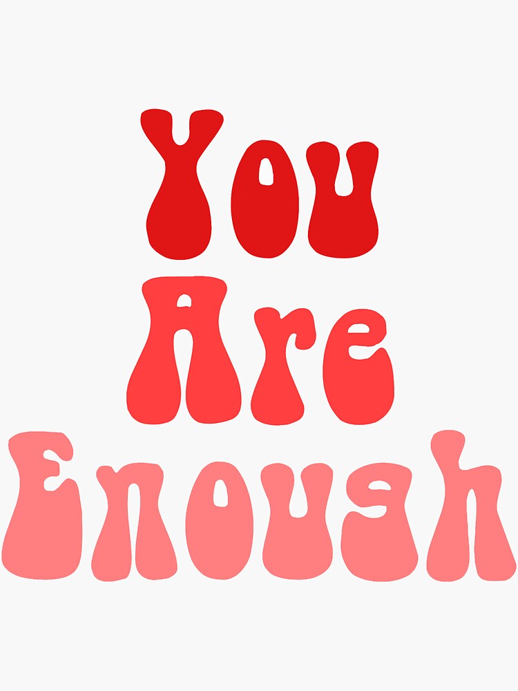 you are enough’ aesthetic sticker red