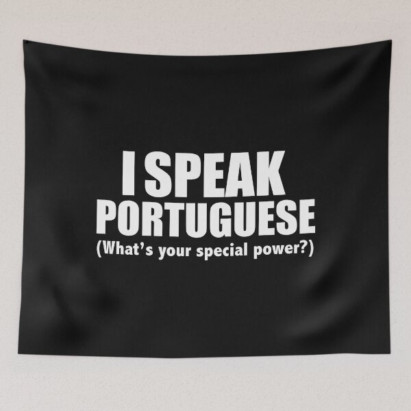 Item preview, I SPEAK PORTUGUESE What’s your special power Portugal designed and sold by losttribe.