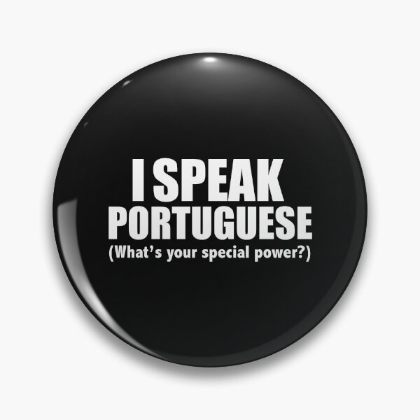 Item preview, I SPEAK PORTUGUESE What’s your special power Portugal designed and sold by losttribe.