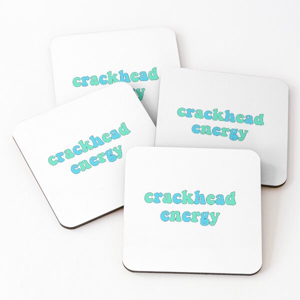 Item preview, crackhead energy designed and sold by cbeaaa.