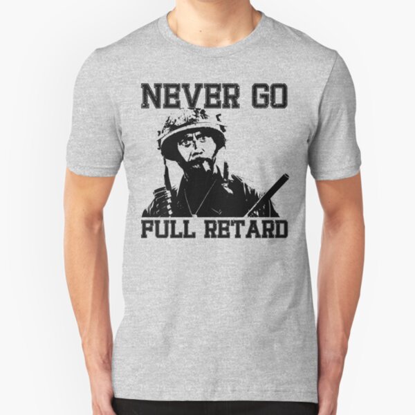 Never Go Full! Slim Fit T-Shirt