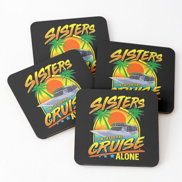 Item preview, Sisters Don't Let Sisters Cruise Alone Girls Trip designed and sold by perfectpresents.