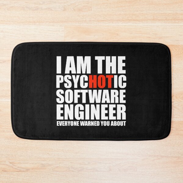 Item preview, Hot Psychotic Software Engineer You Were Warned About designed and sold by losttribe.