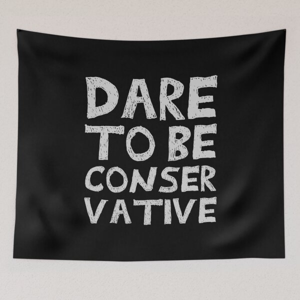Item preview, DARE TO BE CONSERVATIVE designed and sold by StaceyChito.