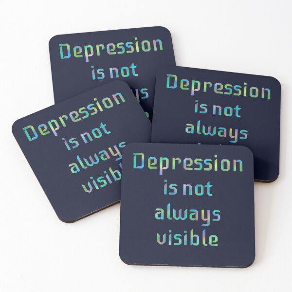 Item preview, Depression Is Not Always Visible   designed and sold by Amanda1775.