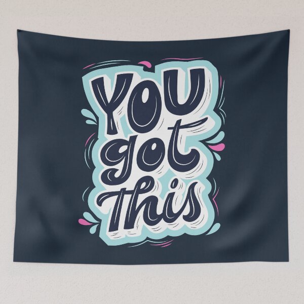 Item preview, You got this designed and sold by cgroenewald.