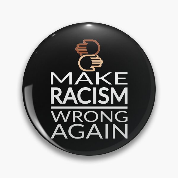 Item preview, MAKE RACISM WRONG AGAIN designed and sold by reedbull.