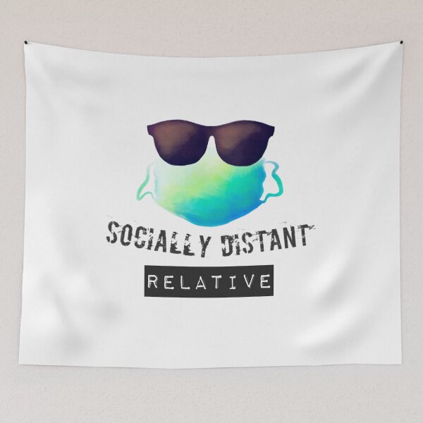 Item preview, Socially Distant Relative designed and sold by NebulaDesigns86.