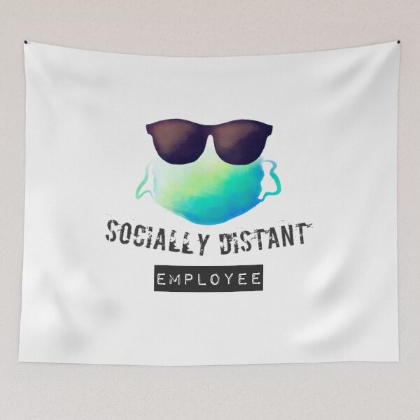 Item preview, Socially Distant Employee designed and sold by NebulaDesigns86.