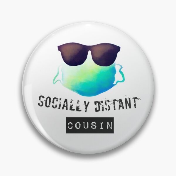 Item preview, Socially Distant Cousin designed and sold by NebulaDesigns86.