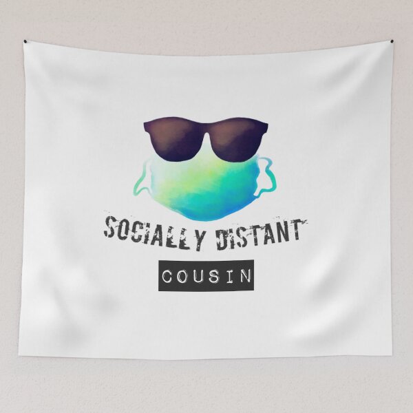 Item preview, Socially Distant Cousin designed and sold by NebulaDesigns86.