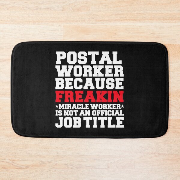 Item preview, Postal Worker because Miracle Worker not a job title Mailman designed and sold by losttribe.
