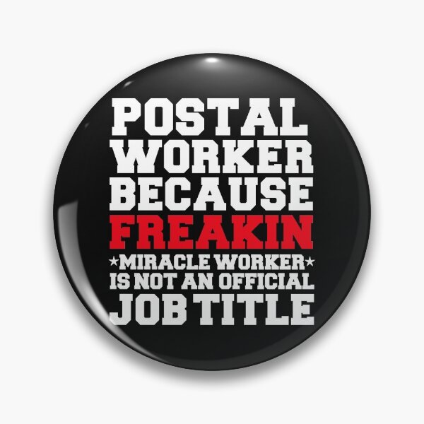 Item preview, Postal Worker because Miracle Worker not a job title Mailman designed and sold by losttribe.