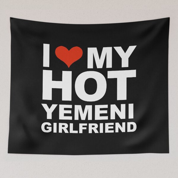 Item preview, I Love my hot Yemeni Girlfriend Valentine's Day Yemen designed and sold by losttribe.