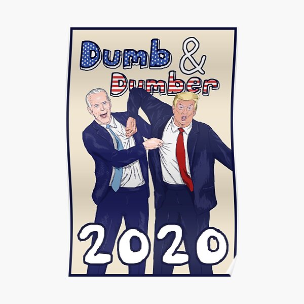 Dumb And Dumber Posters | Redbubble