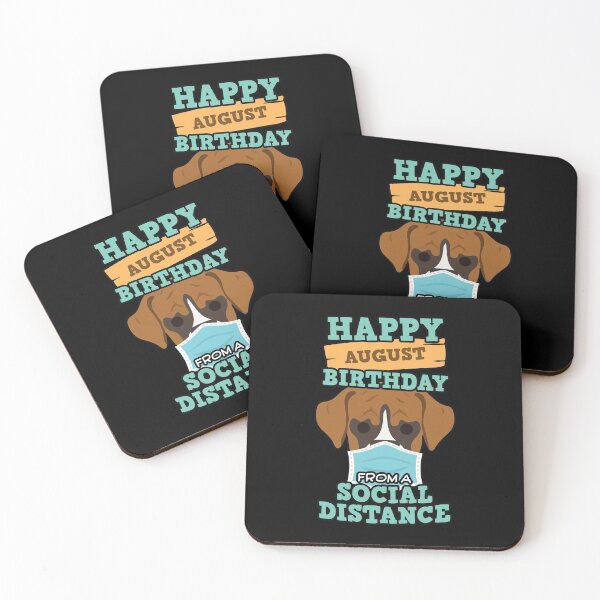 Item preview, Social Distancing Gift Happy August Birthday From A Boxer Social Distance designed and sold by Orange Pieces.