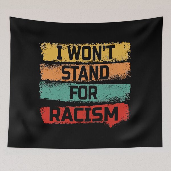 Item preview, I won't stand for Racism Vintage designed and sold by Kathrine2302.