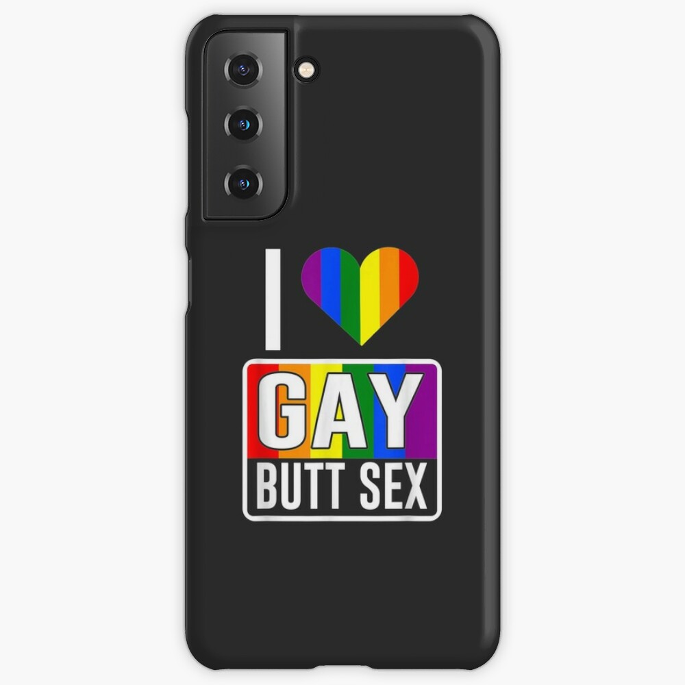 I Love Gay Butt Sex Funny Dirty Gift