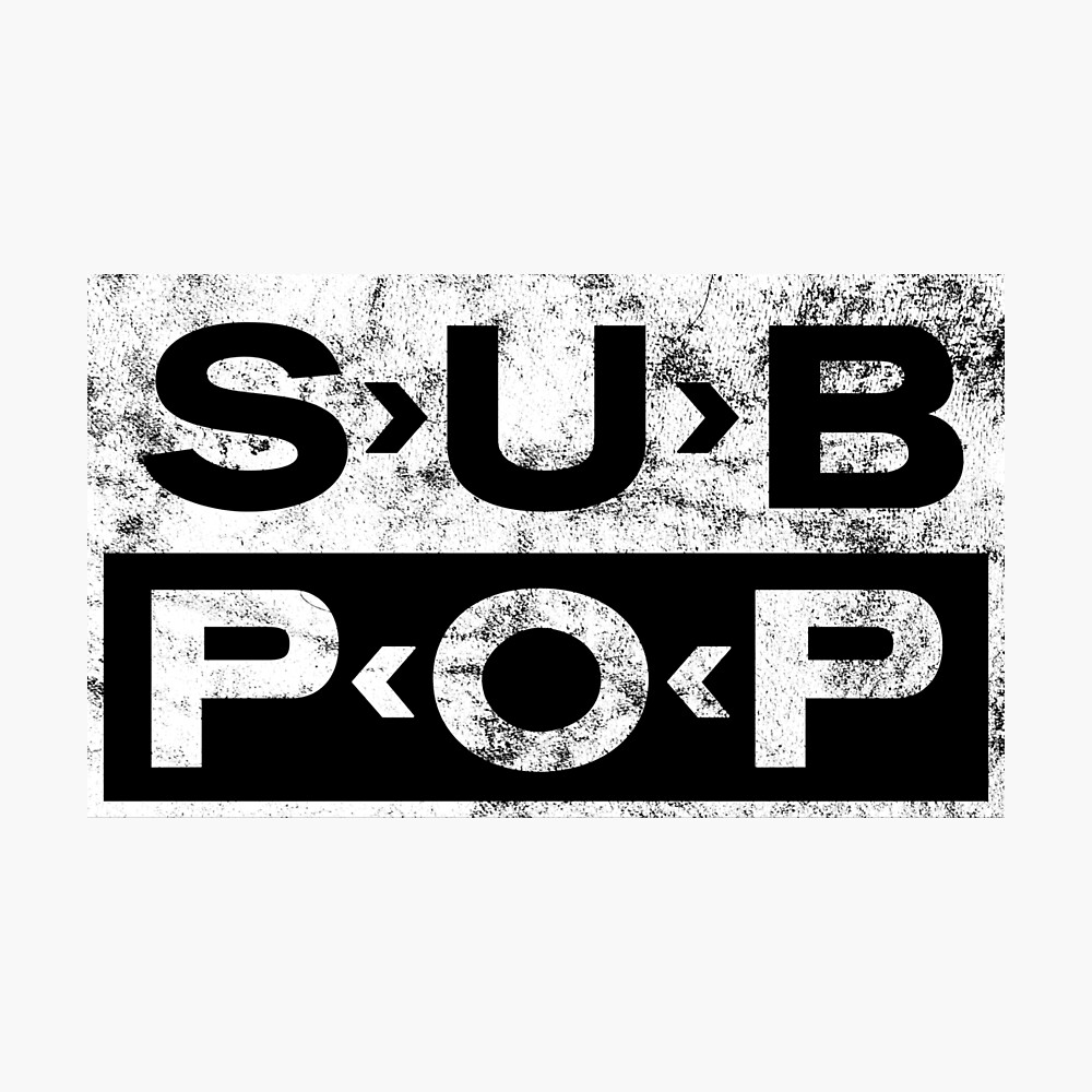 Sub Pop Records Distressed Logo Print Seattle Grunge Label Poster By Ashburg Redbubble