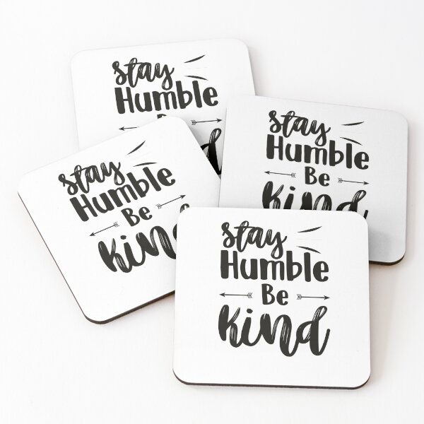Item preview, Stay Humble; Be Kind designed and sold by Sbgarror.