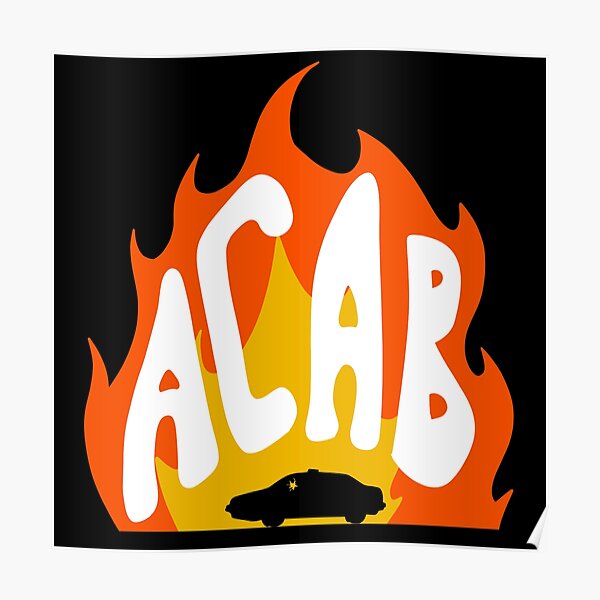 ACAB Fire Poster