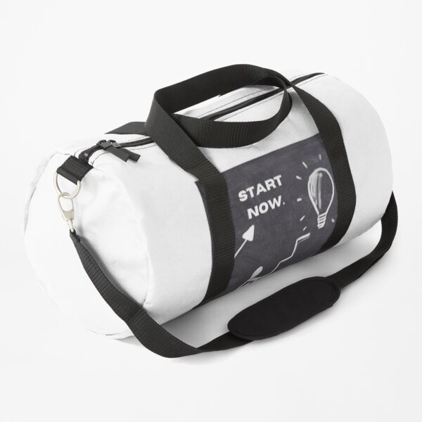 START NOW,FINISH TOMORROW. Duffle Bag