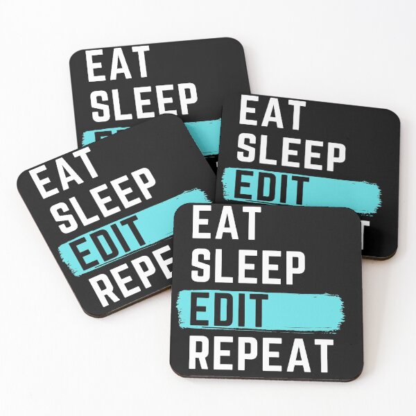 Item preview, Eat Sleep Edit Repeat designed and sold by m95sim.