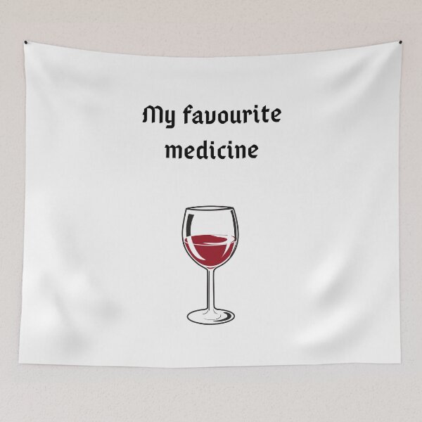 Item preview, My favourite medicine is wine  designed and sold by AnnaMelekhina.