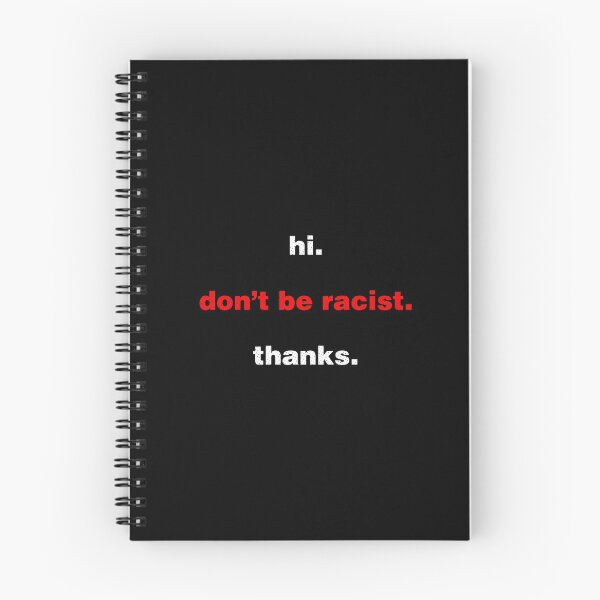 Item preview, Hi Dont Be Racist Thanks designed and sold by artworkbyrihen.