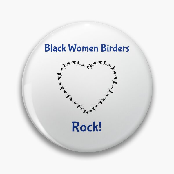 Item preview, BLACK WOMEN BIRDERS ROCK!! designed and sold by Fun&SassyHomeDecor.