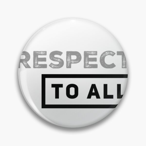 Item preview, Respect to All designed and sold by Got-Ya-Bak.