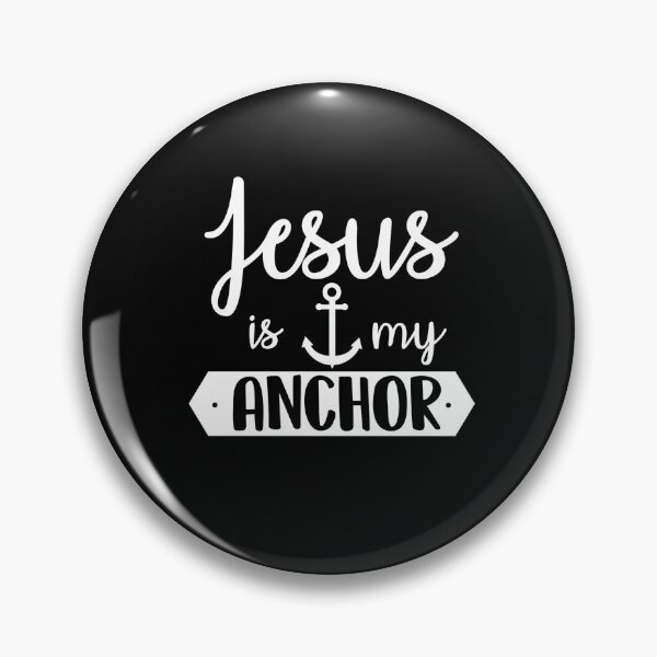 Item preview, Jesus Is My Anchor designed and sold by Sbgarror.