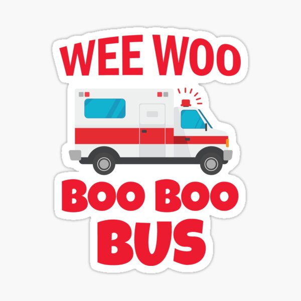 Item preview, Wee Woo Boo Boo Bus First Responder Funny Ambulance Gear designed and sold by DynamicDesign.