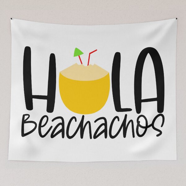 Item preview, Hola beachachos designed and sold by purpleblobart.