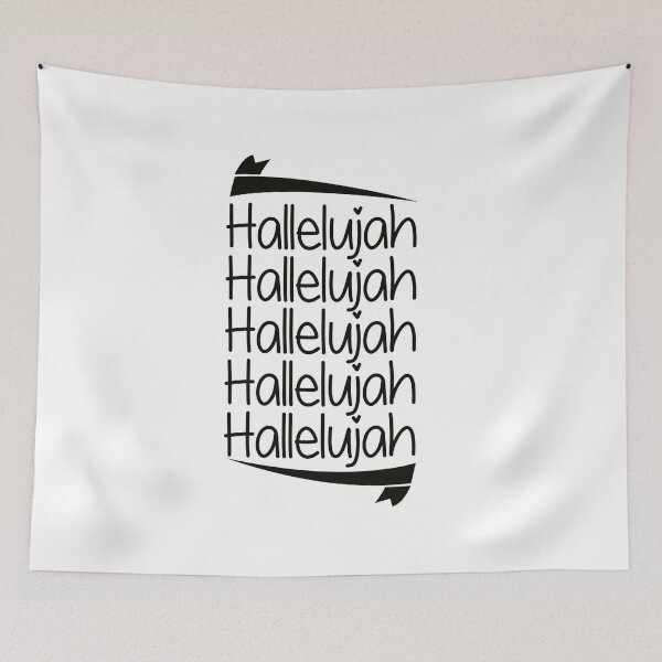 Item preview, Hallelujah, Hallelujah designed and sold by Sbgarror.