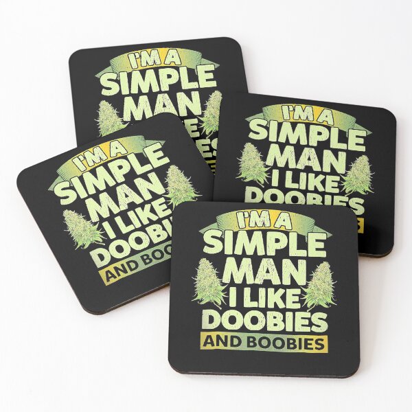 Item preview, I'm A Simple Man I Like Doobies And Boobies Weed 420 designed and sold by CeliaKline.