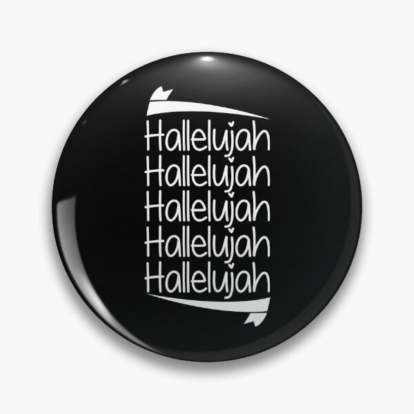 Item preview, Hallelujah, Hallelujah designed and sold by Sbgarror.