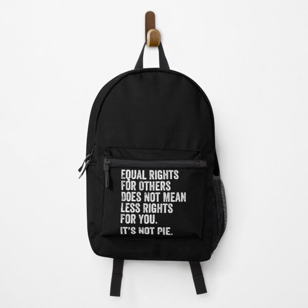Item preview, equal rights for others does not mean less rights for you its not pie designed and sold by MagicBoutique.