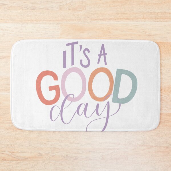 Item preview, It's a Good Day quote designed and sold by amberlart.