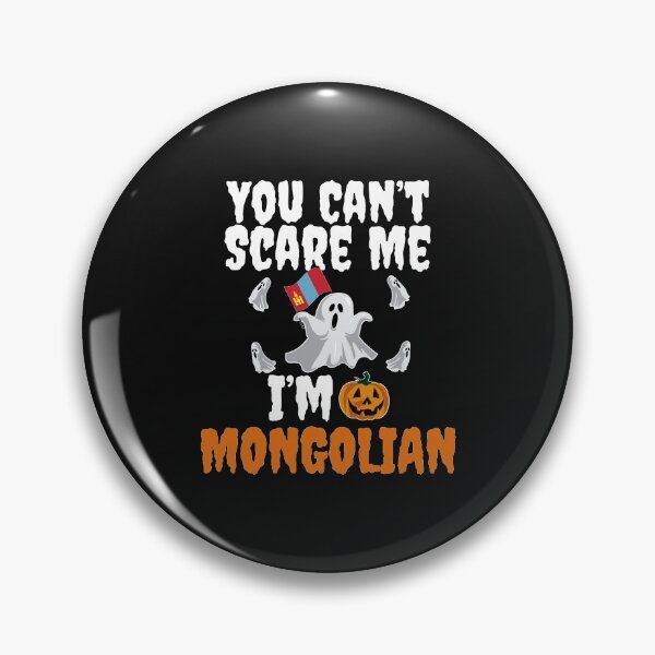 Item preview, Can't scare I'm Mongolian Halloween Mongolia designed and sold by losttribe.