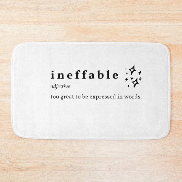 Item preview, Ineffable - Too Great To Be Expressed In Words designed and sold by mileyyoung.