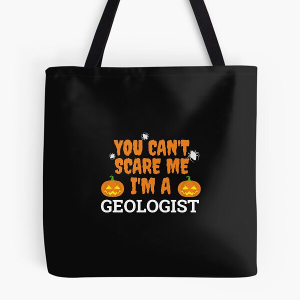 Item preview, Can't scare me I'm a geologist Halloween designed and sold by losttribe.