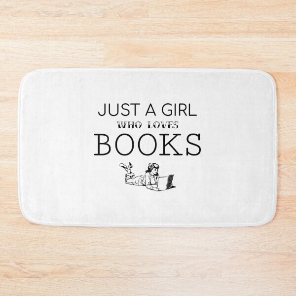 Item preview, Just A Girl Who Loves Books graphic designed and sold by jakehughes2015.