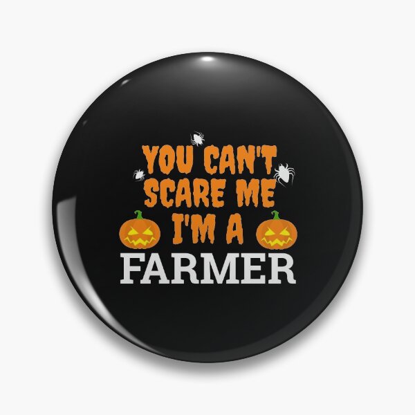Item preview, Can't scare me I'm a farmer Halloween Farming designed and sold by losttribe.