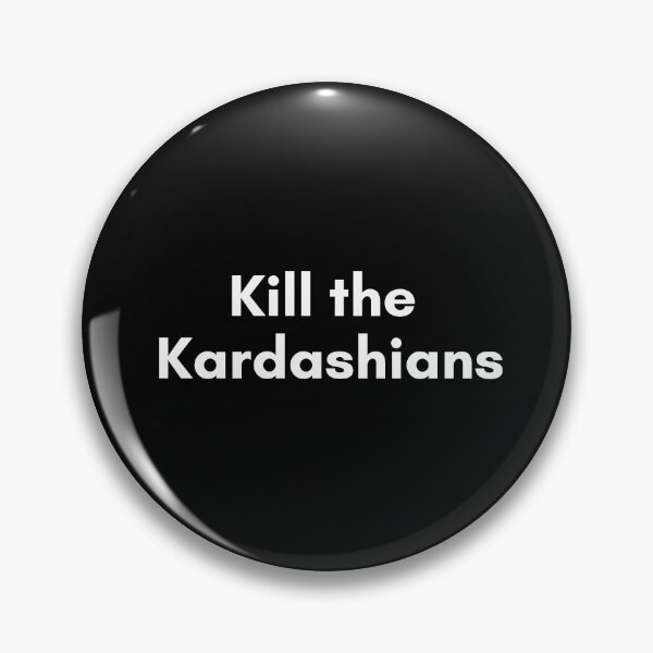 Aperçu de l'œuvre Tuez les Kardashians créée et vendue par Josh Garrett.
