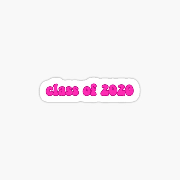 Class of 2020 pink sticker Sticker