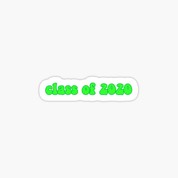 Class of 2020 green sticker Sticker