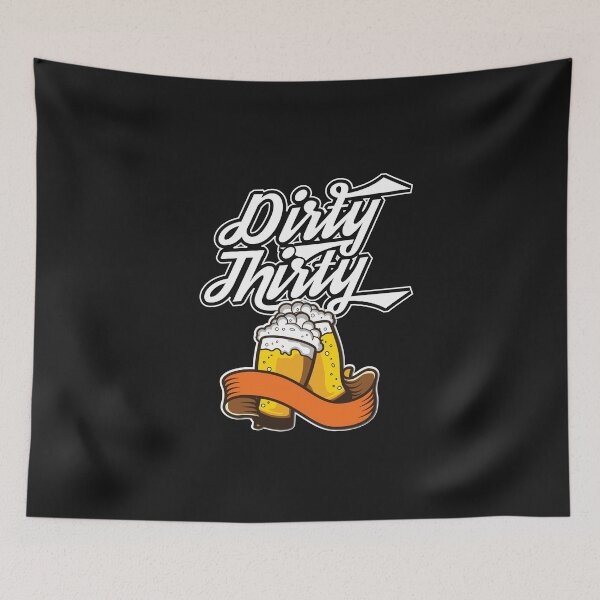 Item preview, Dirty thirty -30th  designed and sold by Cutebutfunny.